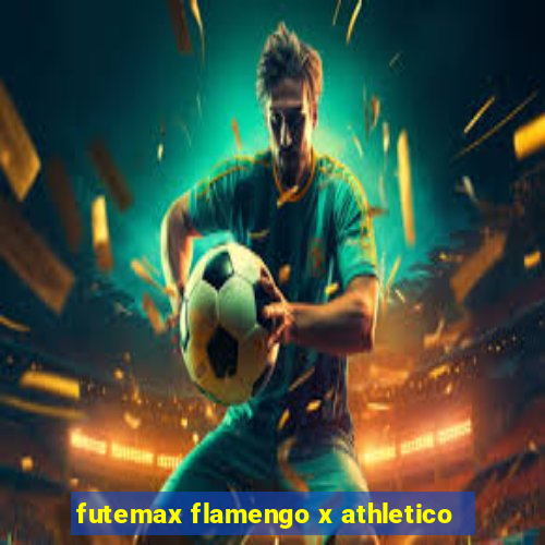 futemax flamengo x athletico